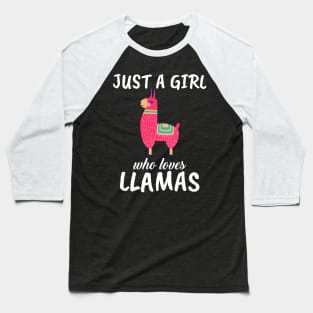 Just A Girl Who Loves Llamas Baseball T-Shirt